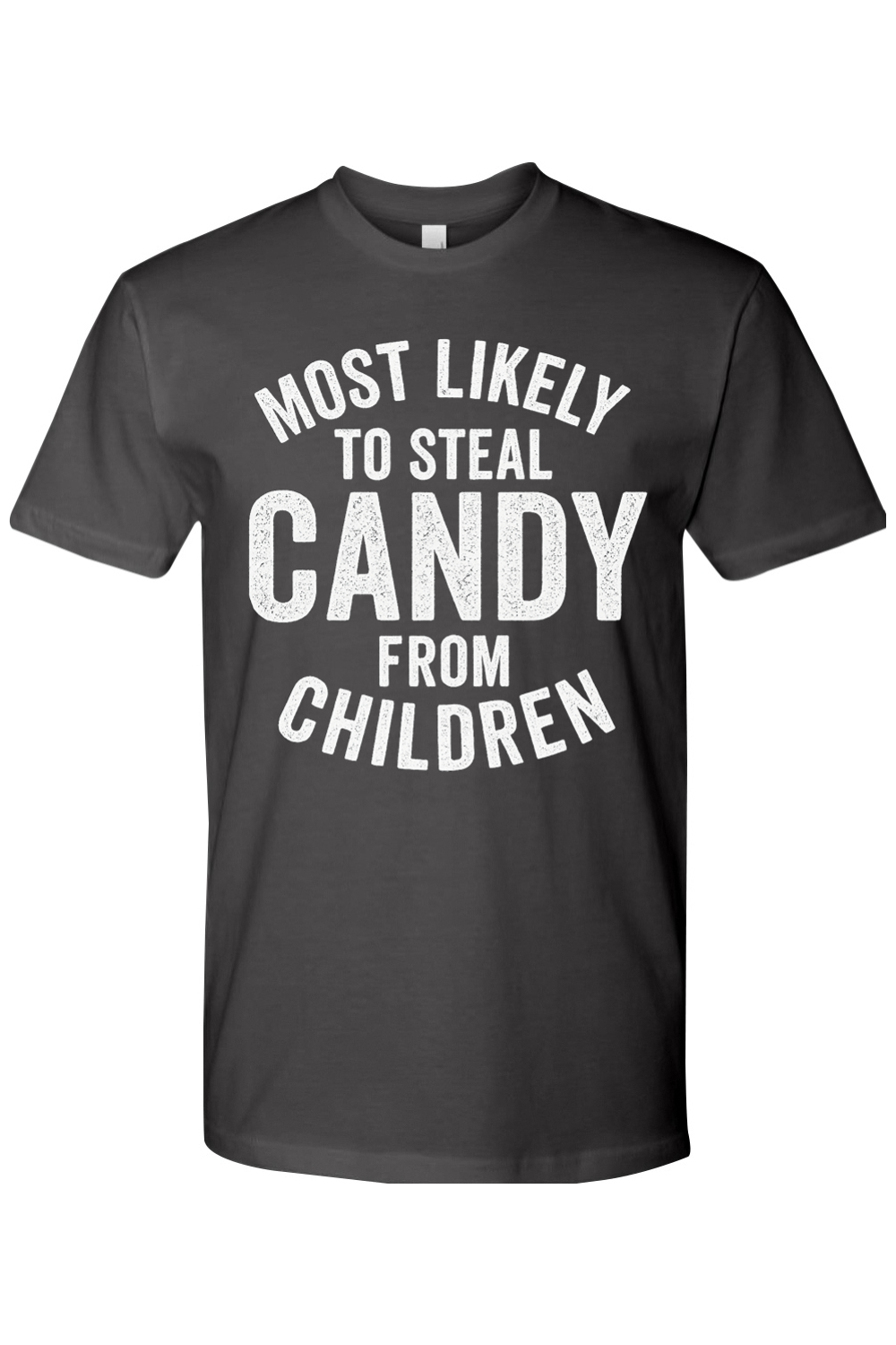 Most Likely to Steal Candy T-Shirt