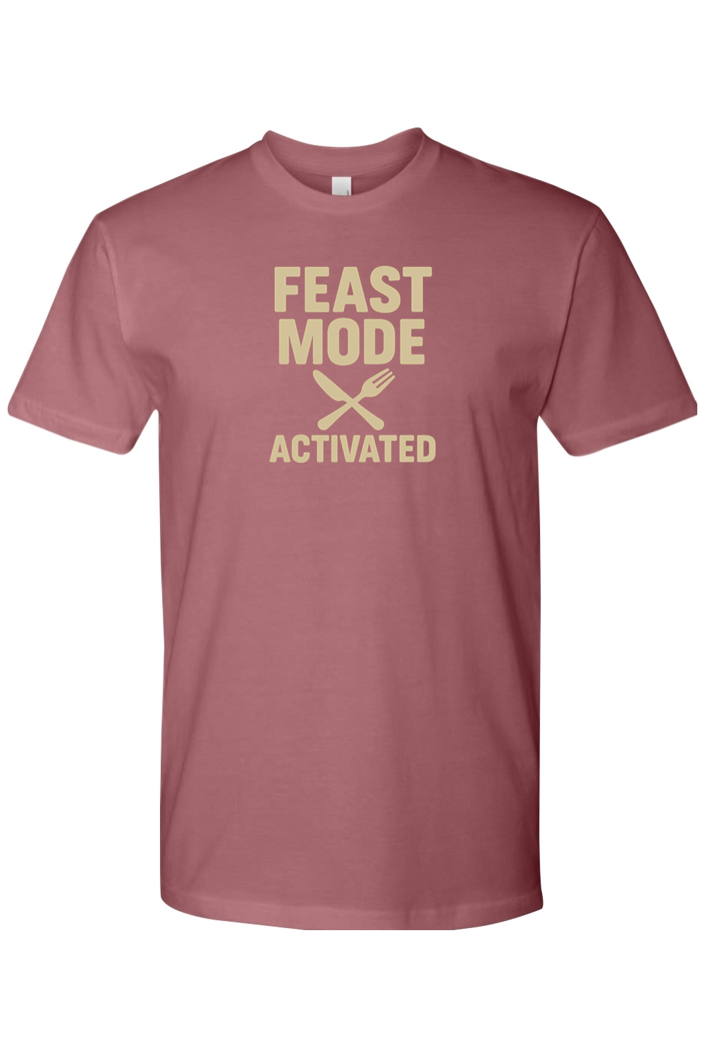 Mauve dark pink Thanksgiving t-shirt with "Feast Mode Activated" text and a fork and knife design funny humor fall holiday short sleeve shirt