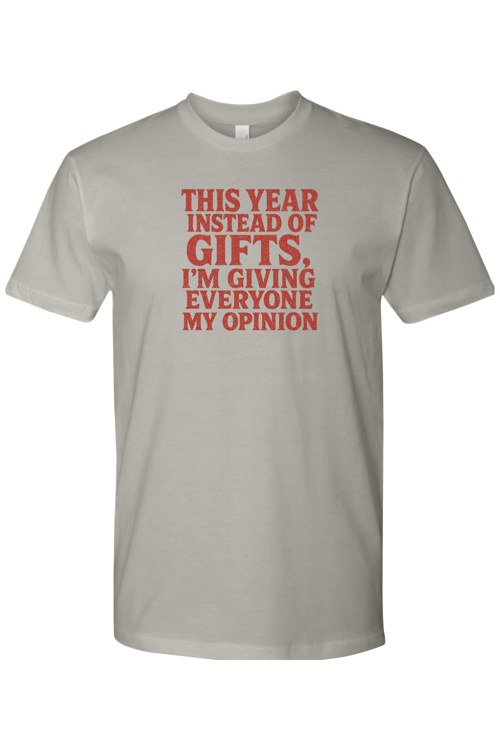 Giving My Opinion T-Shirt