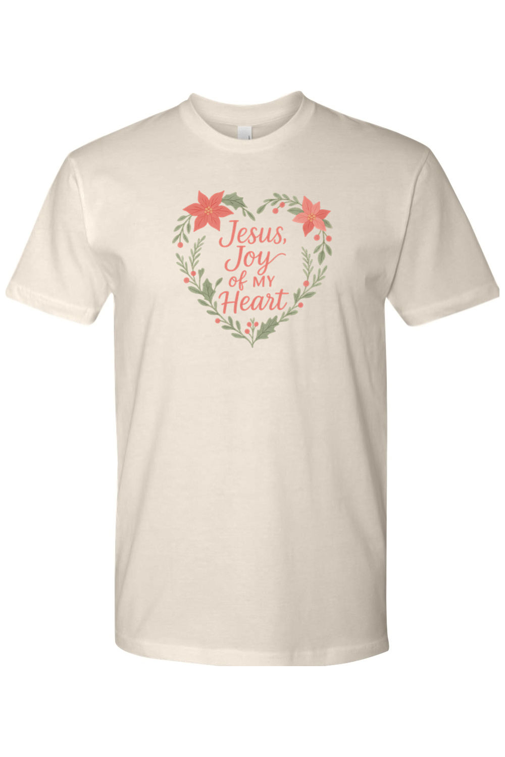 Beige Christmas t-shirt with "Jesus, Joy of My Heart" text with a heart shaped poinsettia wreath wrapping around the text design festive religious God Christian holiday short sleeve shirt