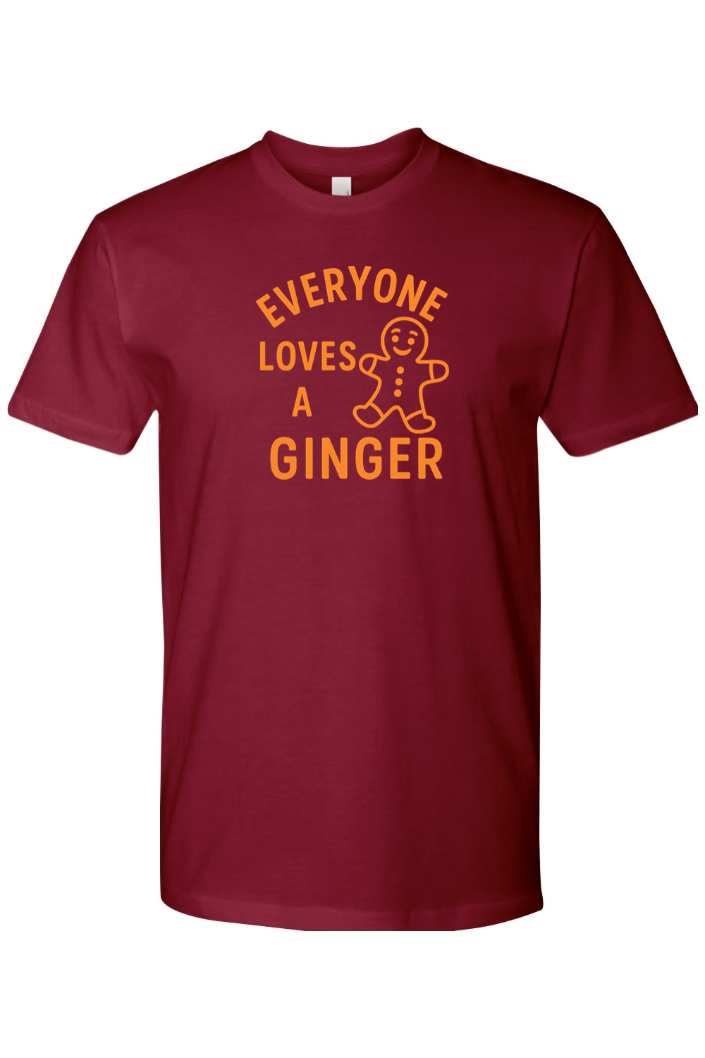 Burgundy Christmas t-shirt with "Everyone Loves A Ginger" text in orange with a minimal gingerbread cookie design funny sarcastic holiday humor short sleeve shirt
