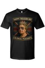 Happy Treason Day Colonial Peasants T-Shirt
