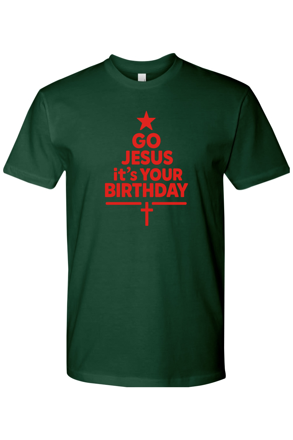 Dark green Christmas t-shirt with "Go Jesus It's Your Birthday" text in red with a star and cross all made into a Christmas tree design religious Christian God funny holiday short sleeve shirt