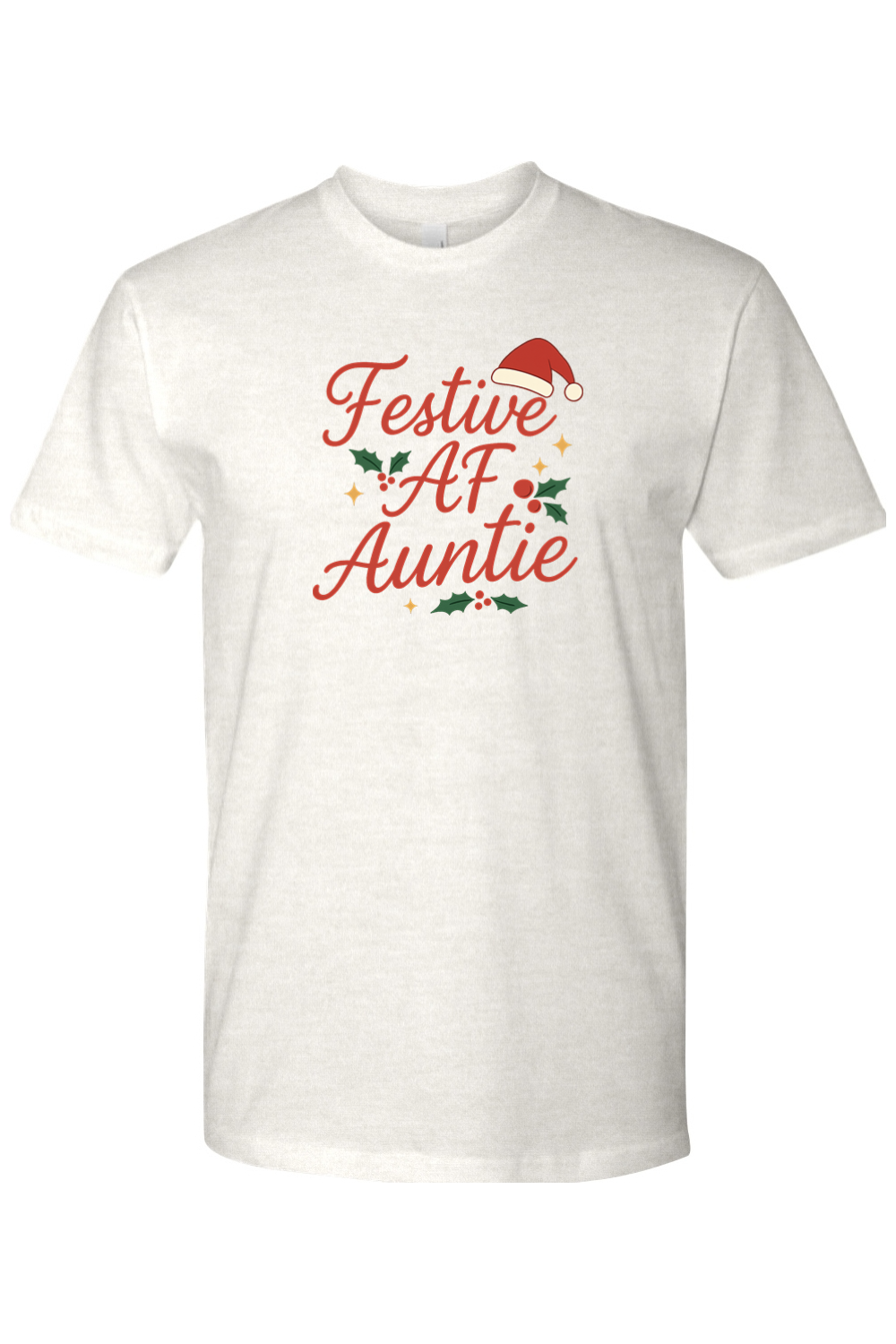 Light cream Christmas t-shirt with "Festive AF Auntie" text in red with a Santa hat, stars, and holly design funny aunt holiday short sleeve shirt