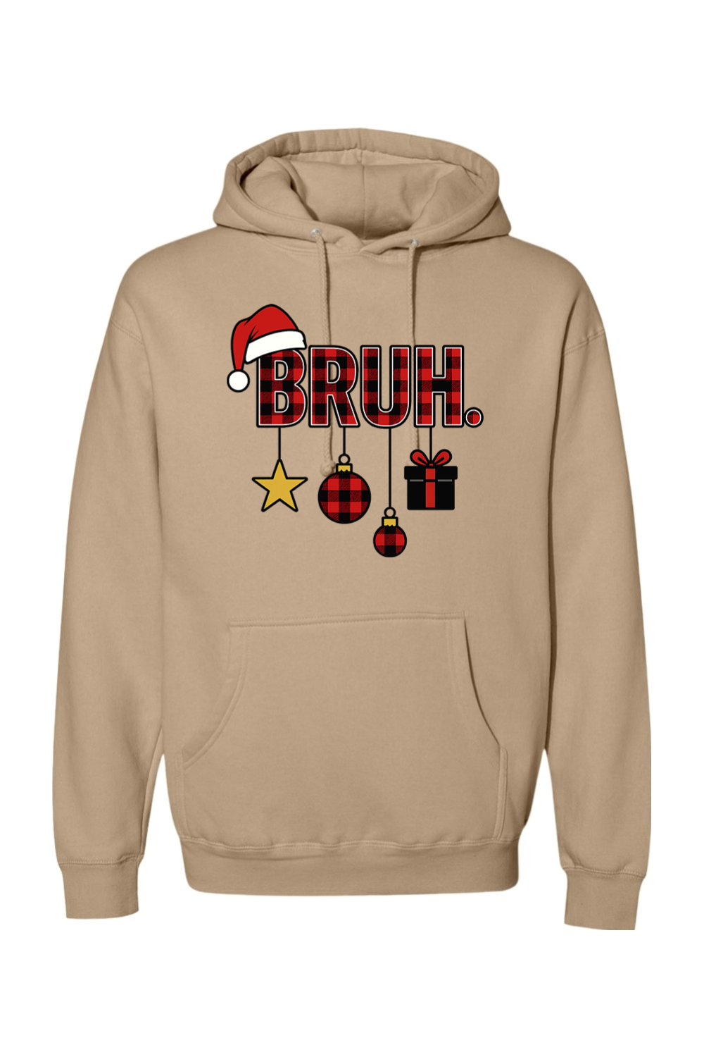Dark beige Christmas hoodie with "BRUH." text in plaid with ornaments dangling from the letters and a Santa hat on the letter B funny holiday humor long sleeve hooded sweatshirt