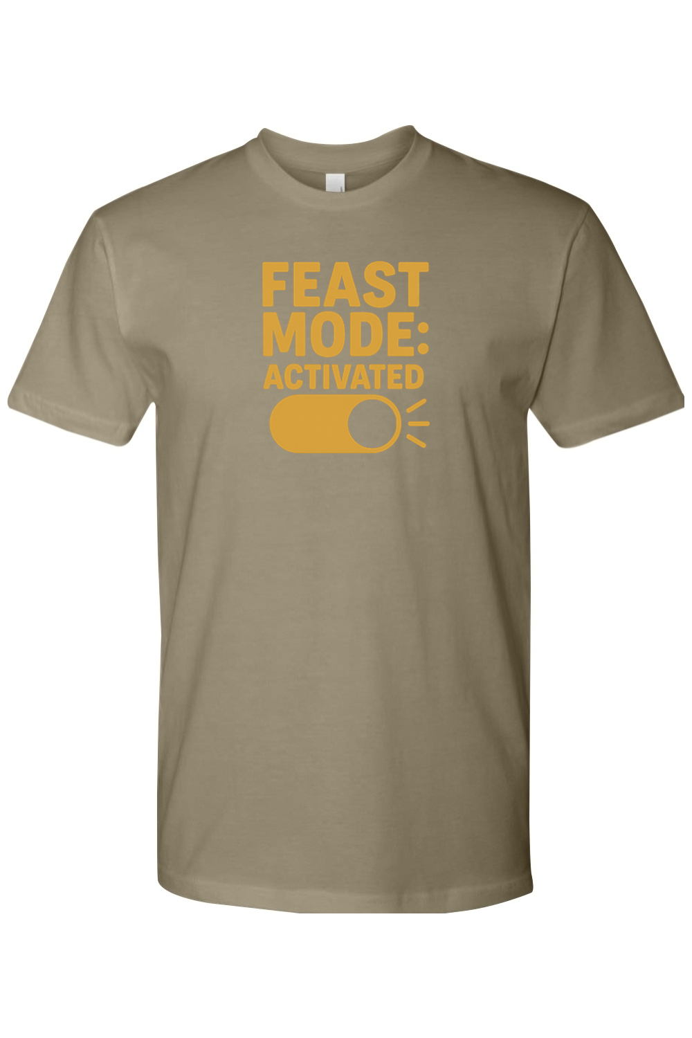 Light olive green Thanksgiving t-shirt with "Feast Mode: Activated" text and an on off button design funny humor fall holiday short sleeve shirt