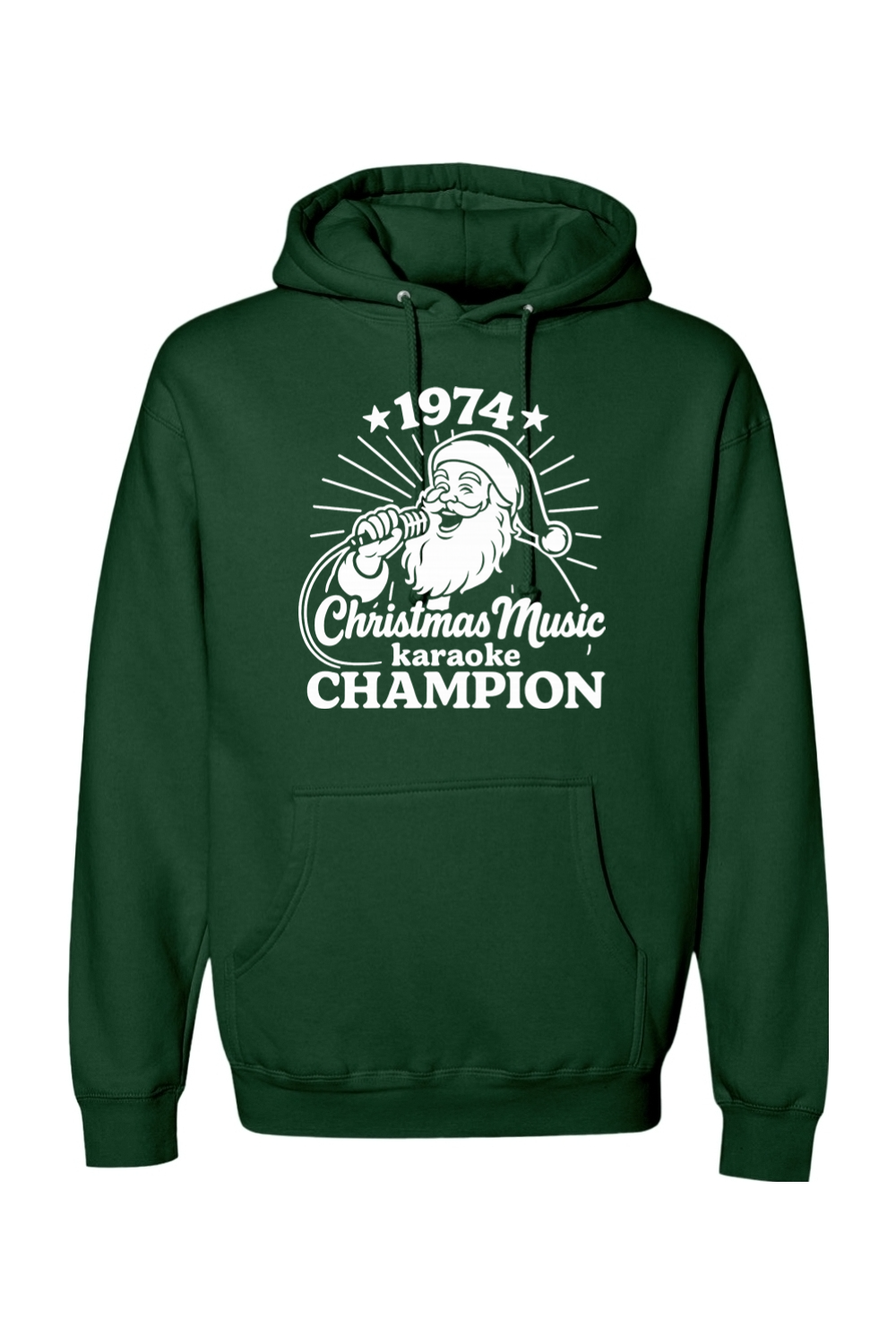 Dark green Christmas hoodie with "1974 Christmas Music Karaoke Champion" text in white with Santa singing design funny holiday humor long sleeve hooded sweatshirt