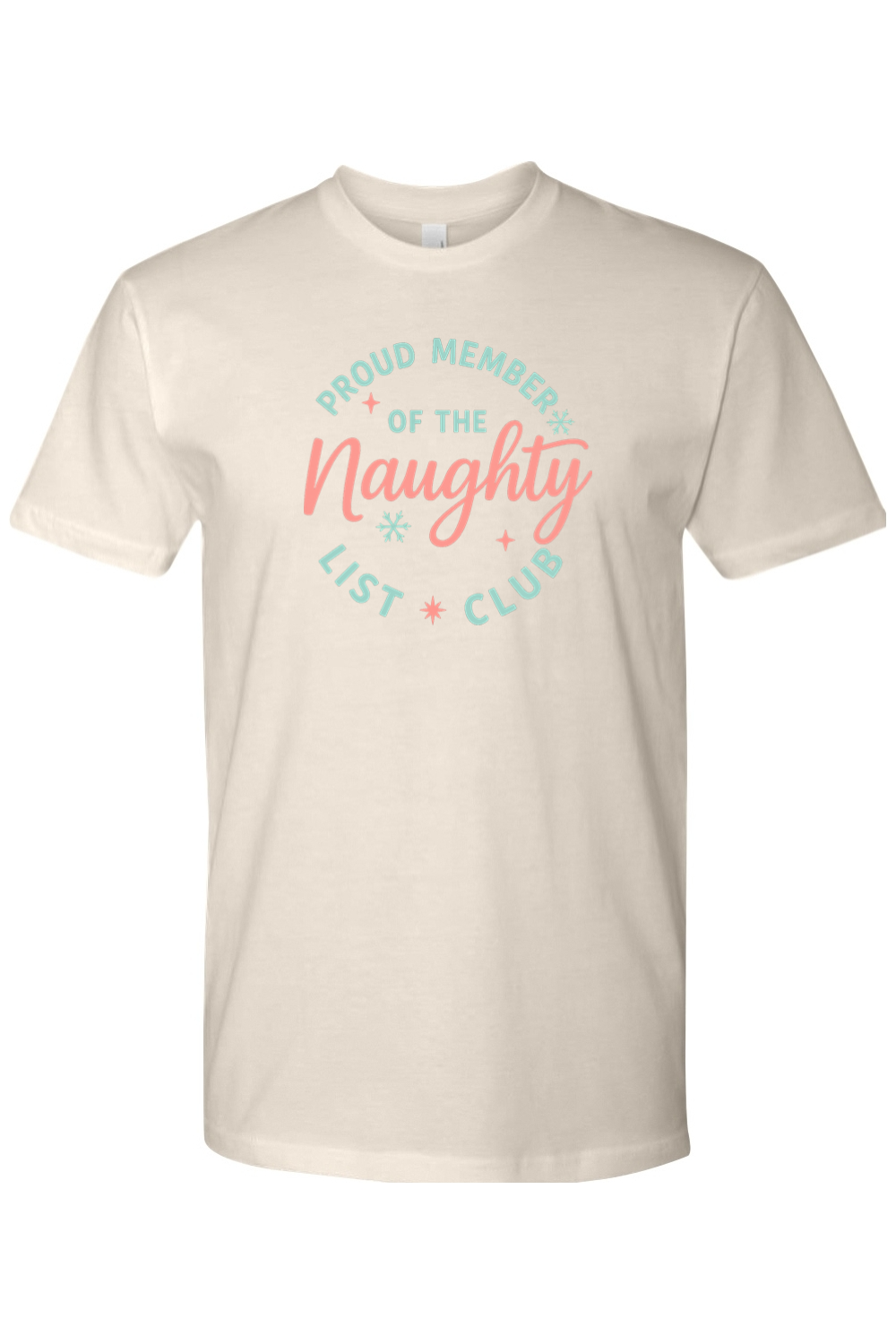 Cream Christmas t-shirt with "Proud Member of the Naughty List Club" text with stars and snowflakes design cute girly holiday humor short sleeve shirt