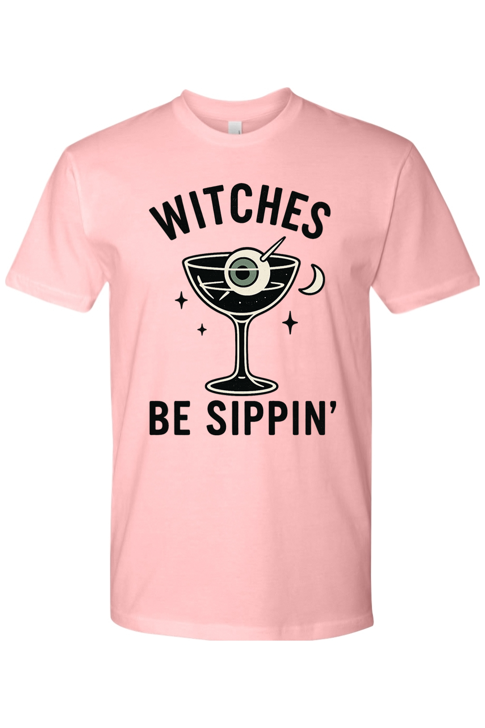 Witches Be Sippin' T-Shirt