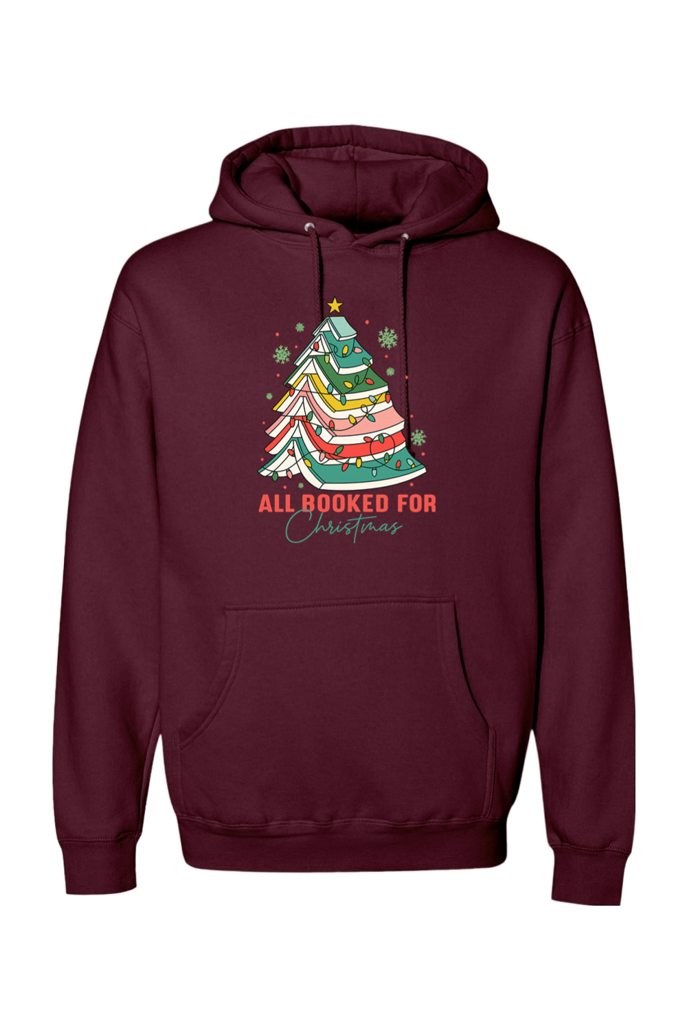 Maroon Christmas hoodie with "All Booked For Christmas" text and a Christmas tree made out of books design cute trendy book lover librarian festive holiday long sleeve hooded sweatshirt