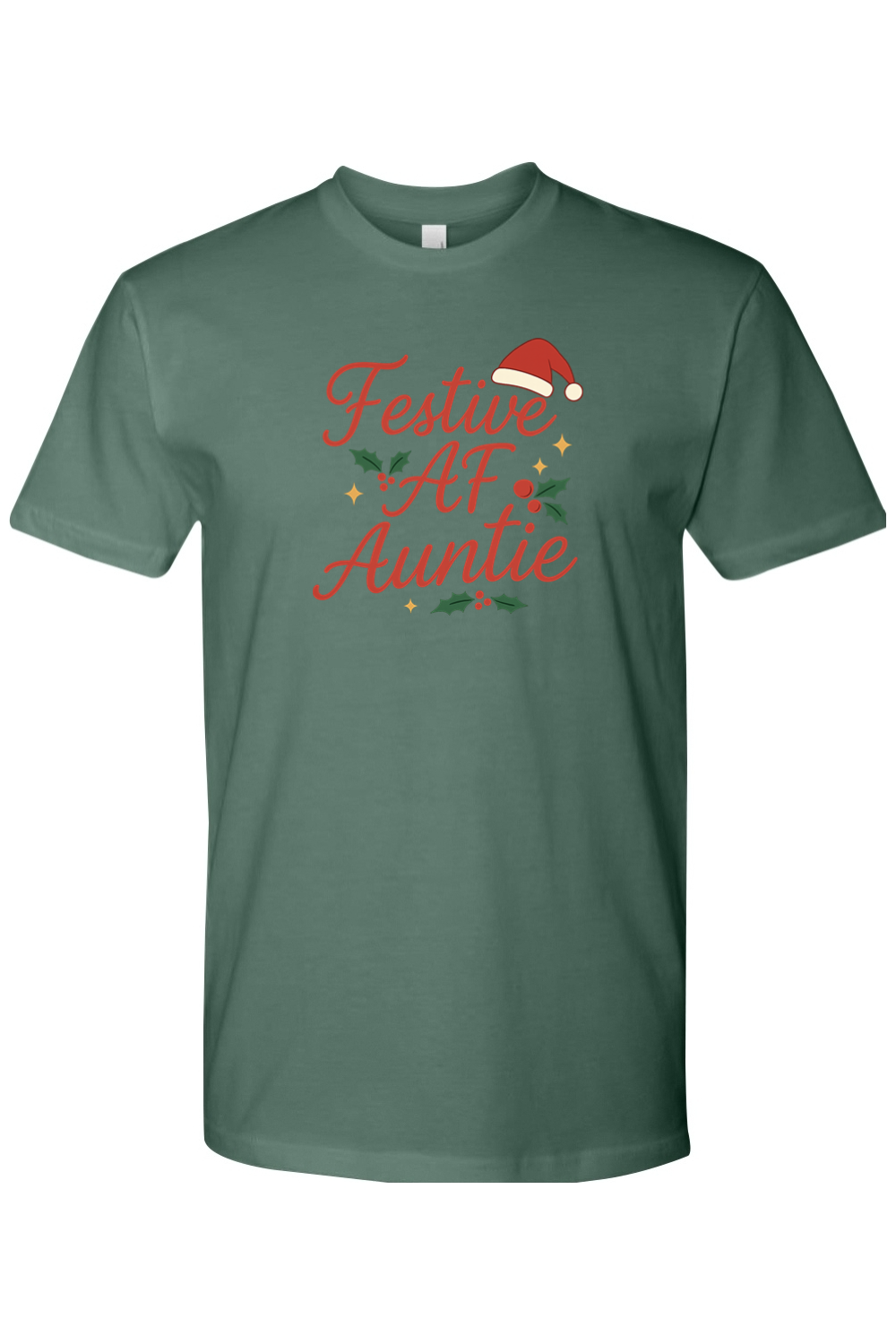 Pine green Christmas t-shirt with "Festive AF Auntie" text in red with a Santa hat, stars, and holly design funny aunt holiday short sleeve shirt