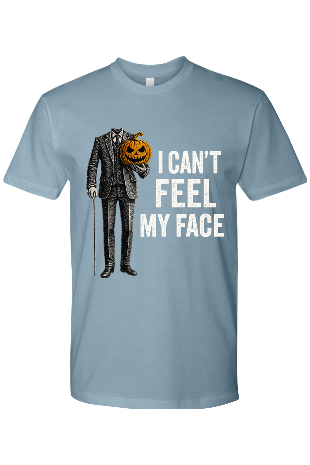 I Can't Feel My Face T-Shirt