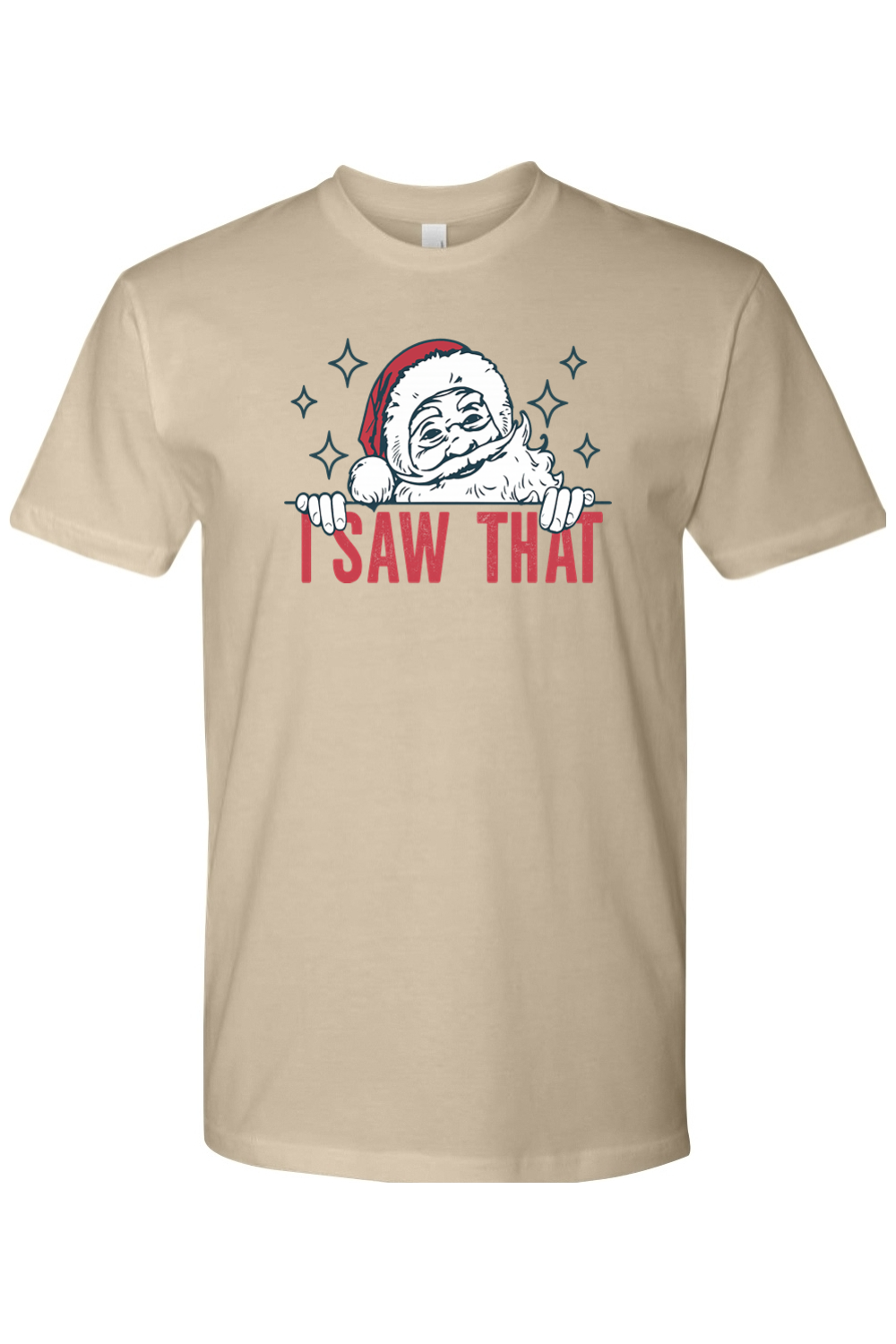 Dark beige Christmas t-shirt with "I Saw That" text and a Santa star design funny sarcastic holiday humor short sleeve shirt