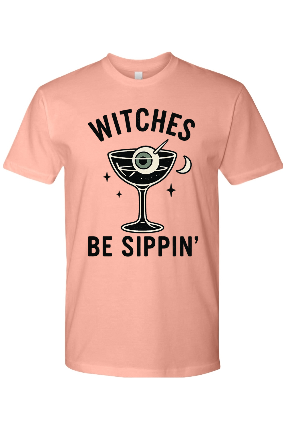 Witches Be Sippin' T-Shirt