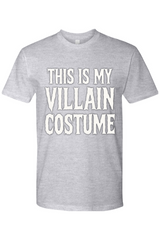 This is My Villain Costume T-Shirt