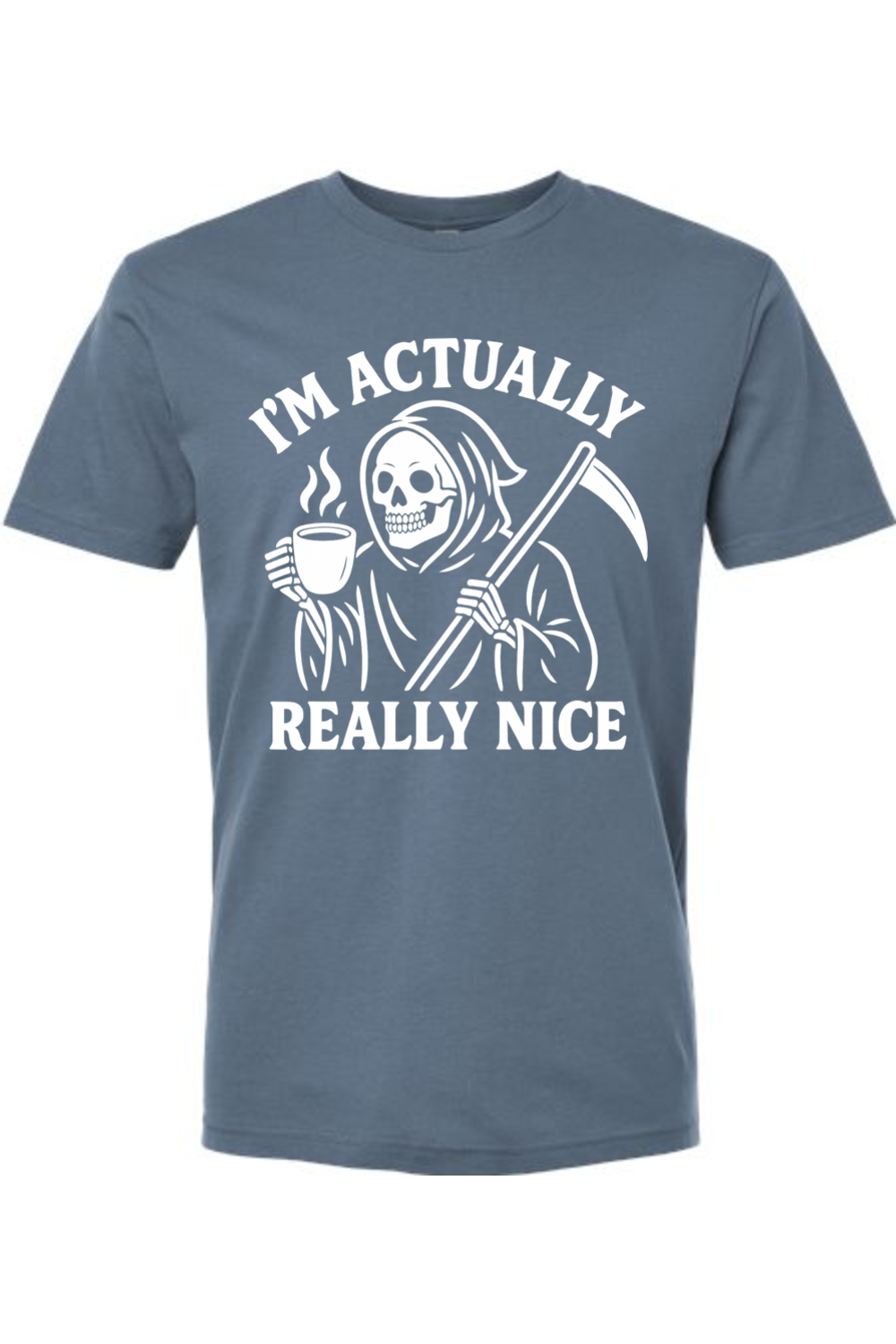 I'm Actually Really Nice Reaper T-Shirt