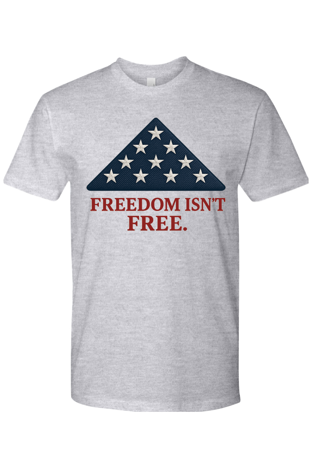 Freedom Isn't Free T-Shirt