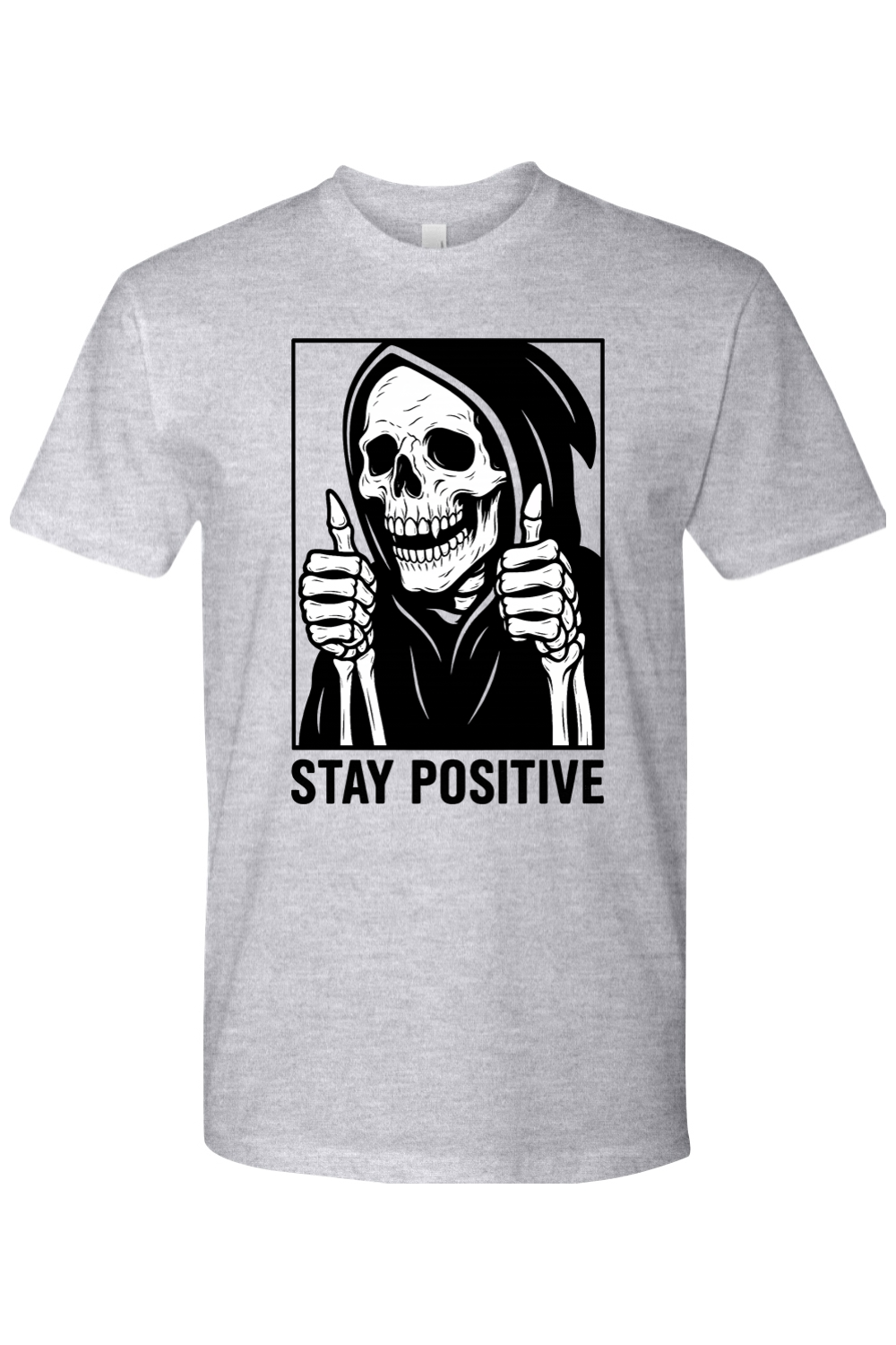 Stay Positive Reaper T-Shirt