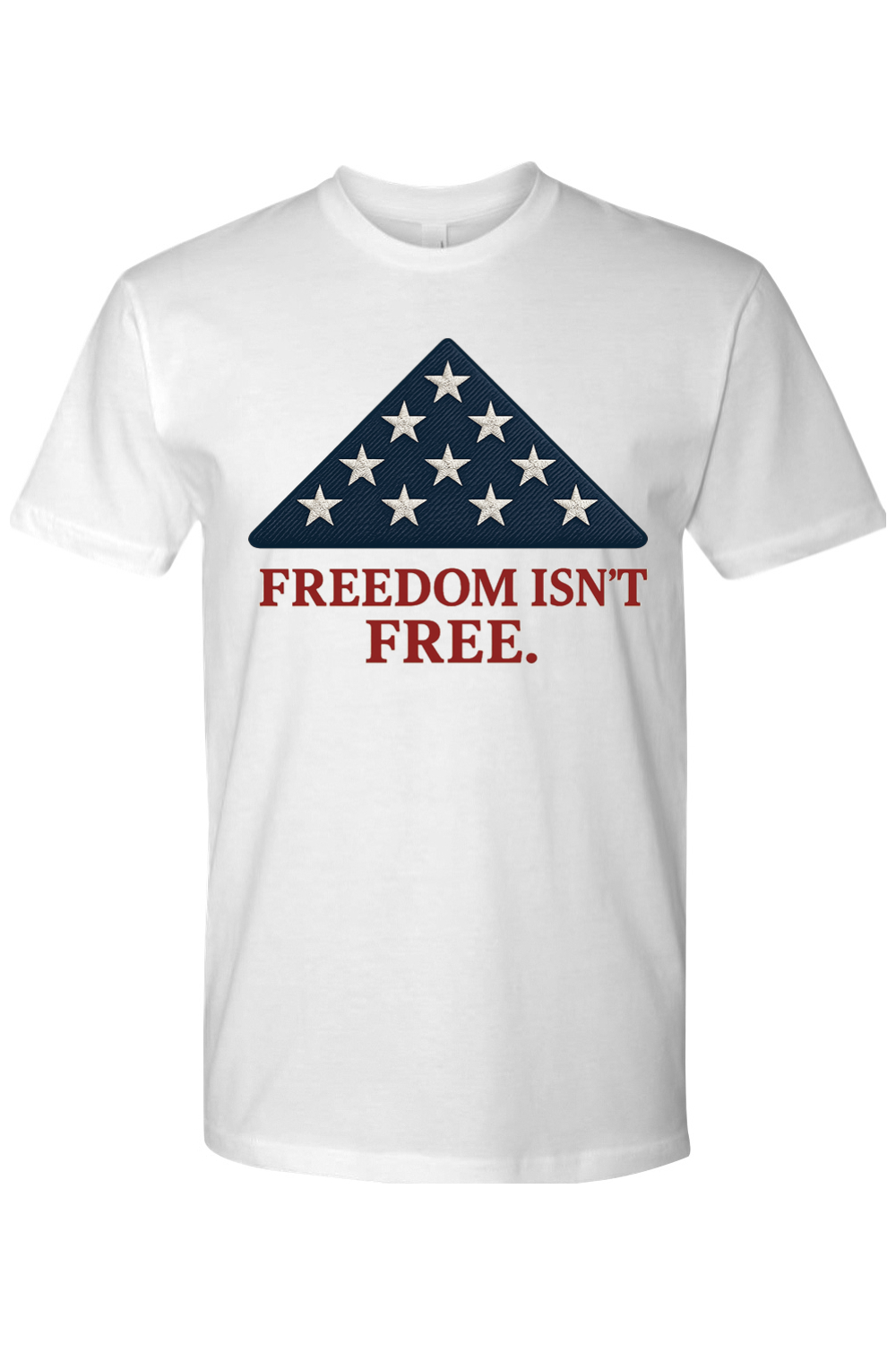 Freedom Isn't Free T-Shirt