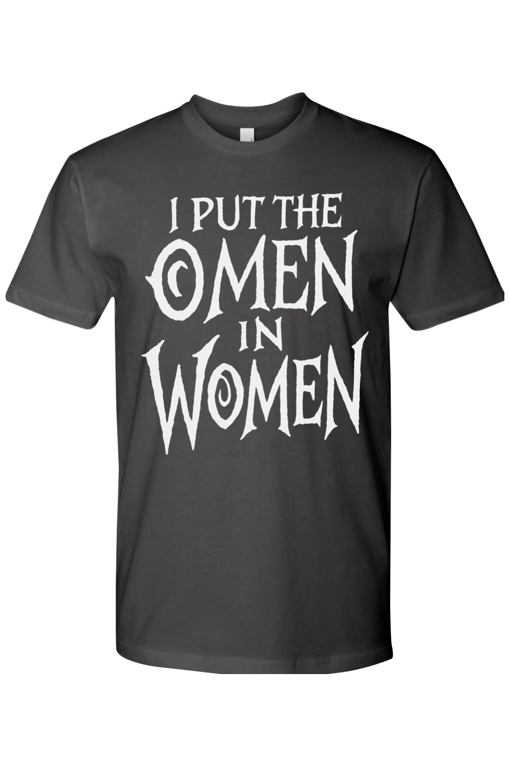 Omen in Women T-Shirt