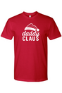 Daddy Claus Christmas T-Shirt