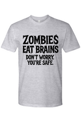 Zombies Eat Brains T-Shirt