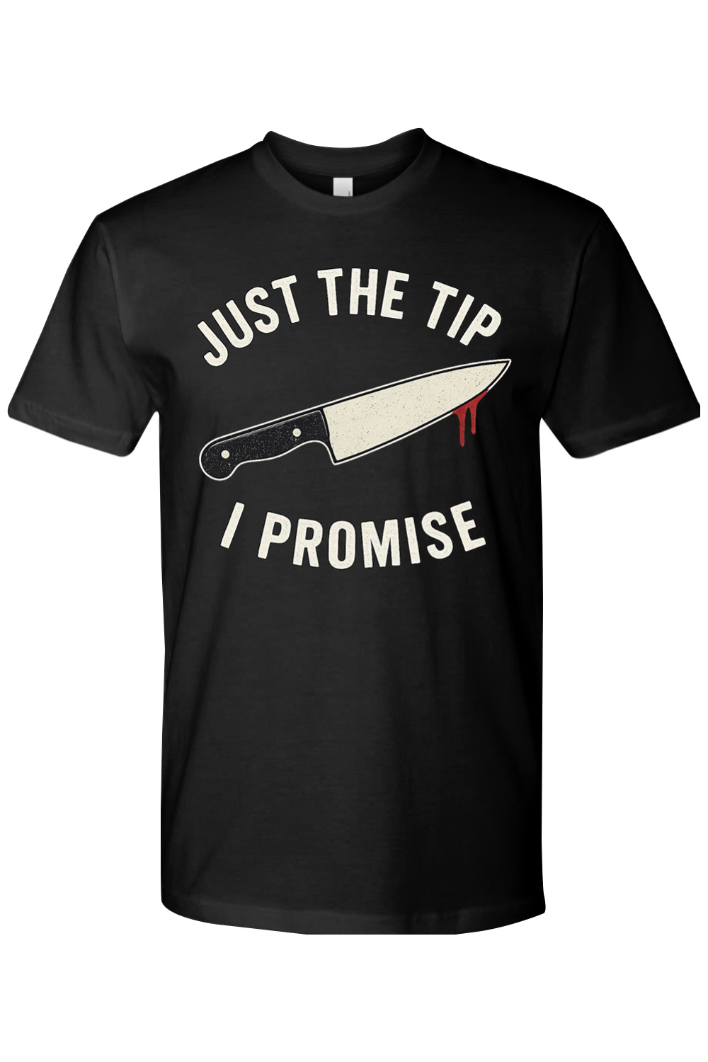 Just The Tip Halloween T-Shirt