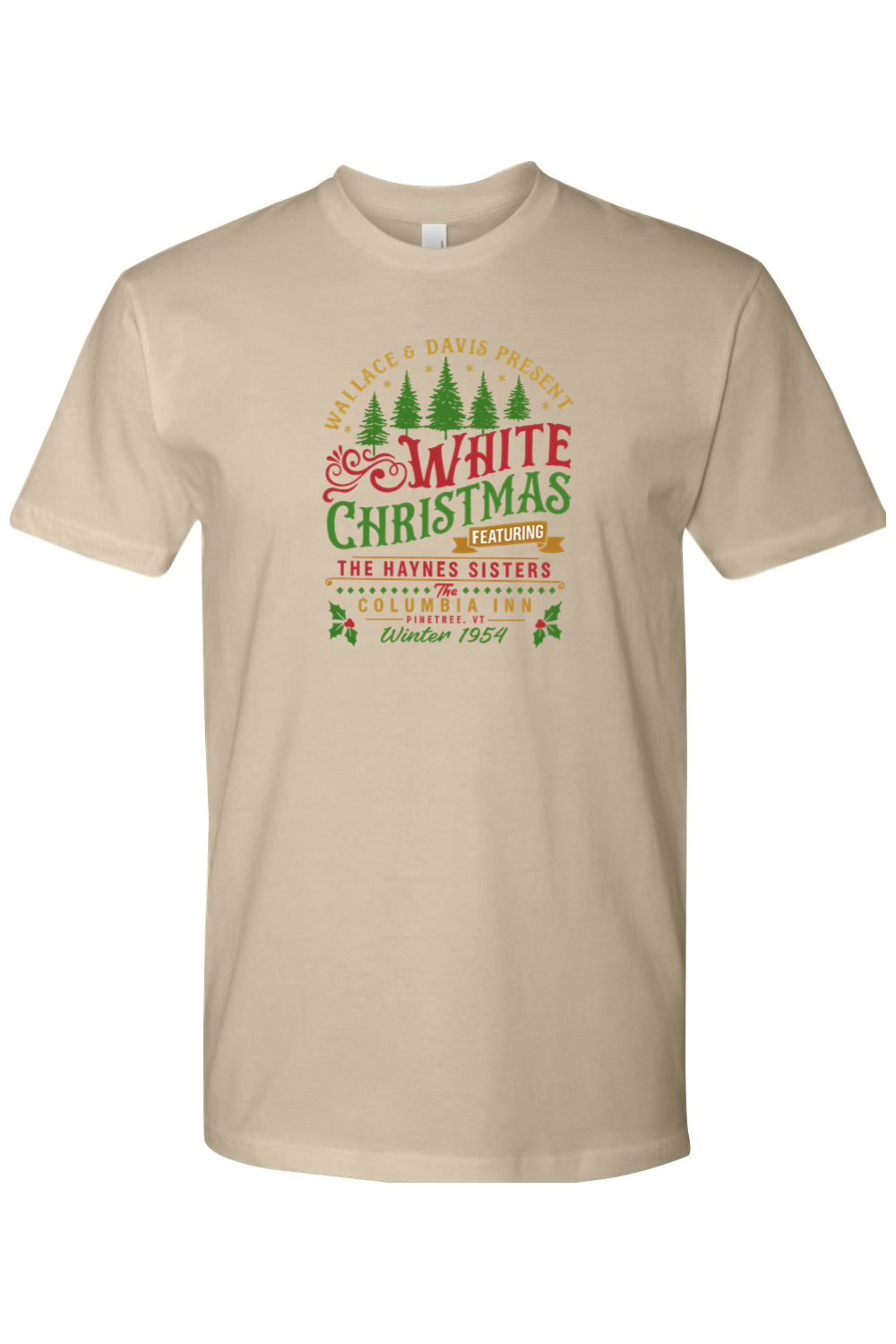 Dark beige Christmas T-shirt with "Wallace & Davis Present White Christmas Featuring the Haynes Sisters Columbia Inn Pine, VT Winter 1954" text and pine tree holly design vintage festive holiday short sleeve shirt