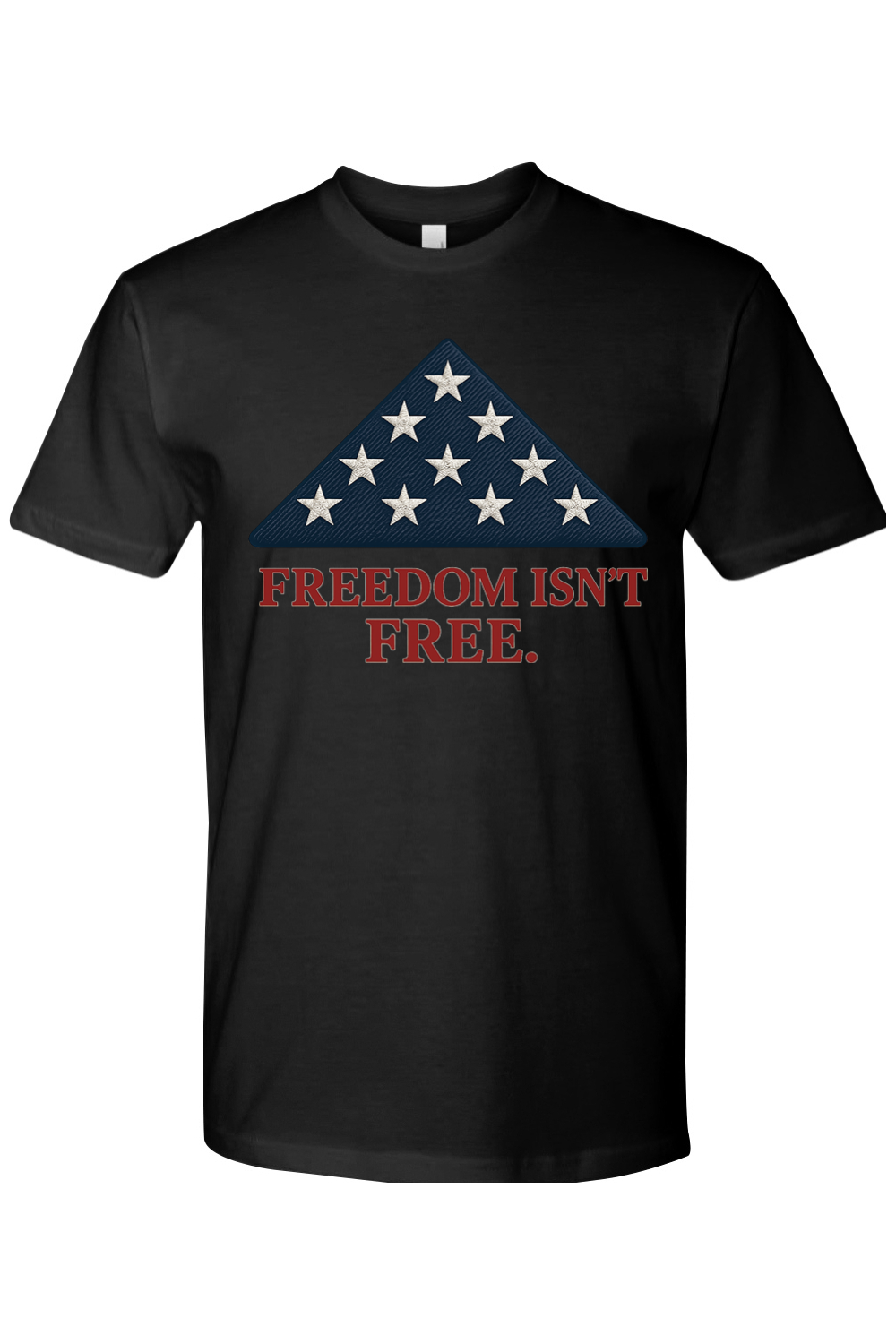 Freedom Isn't Free T-Shirt