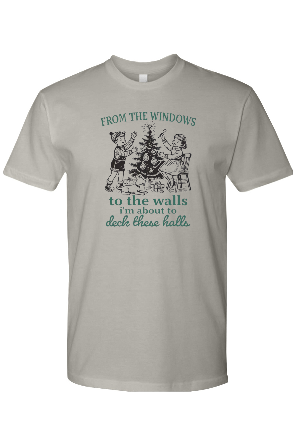 Gray Christmas t-shirt with "From The Windows To The Walls I'm About To Deck These Halls" text in green with a vintage boy, girl, and dog decorating a Christmas tree design funny humor holiday short sleeve shirt