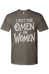 Omen in Women T-Shirt
