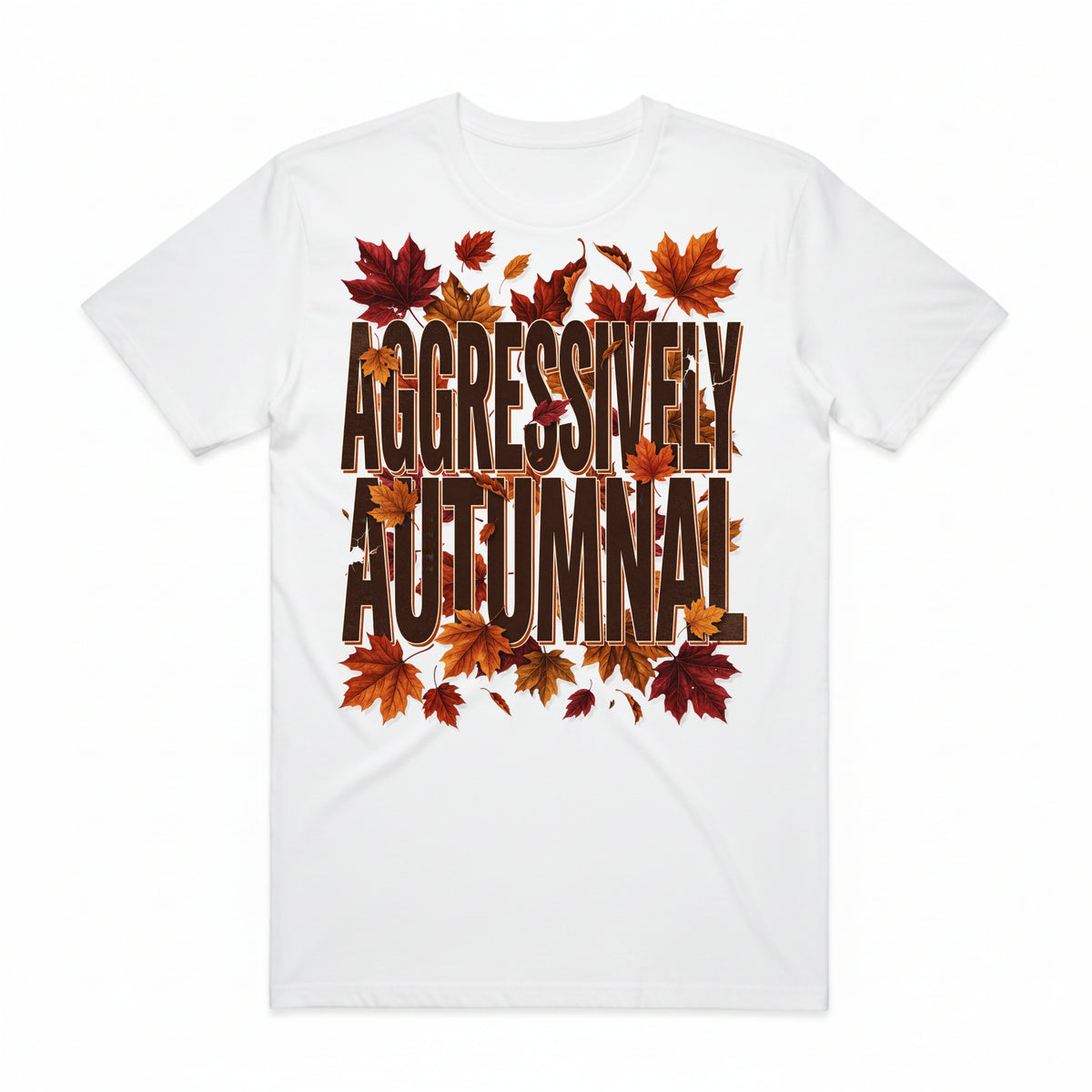 Aggressively Autumnal T-Shirt
