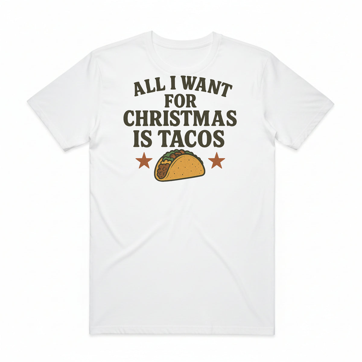 All I Want for Christmas is Tacos T-Shirt