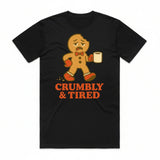 Crumbly & Tired Christmas Gingerbread T-Shirt