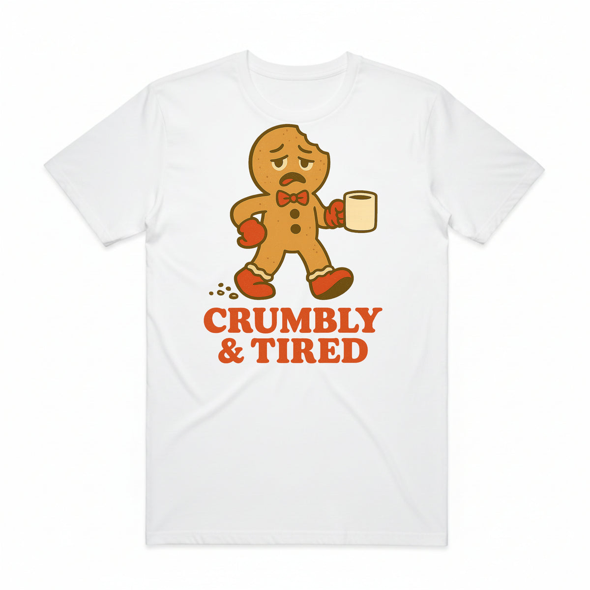 Crumbly & Tired Christmas Gingerbread T-Shirt