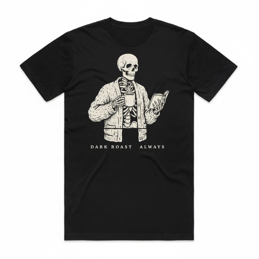Dark Roast Always T-Shirt - Black Cat