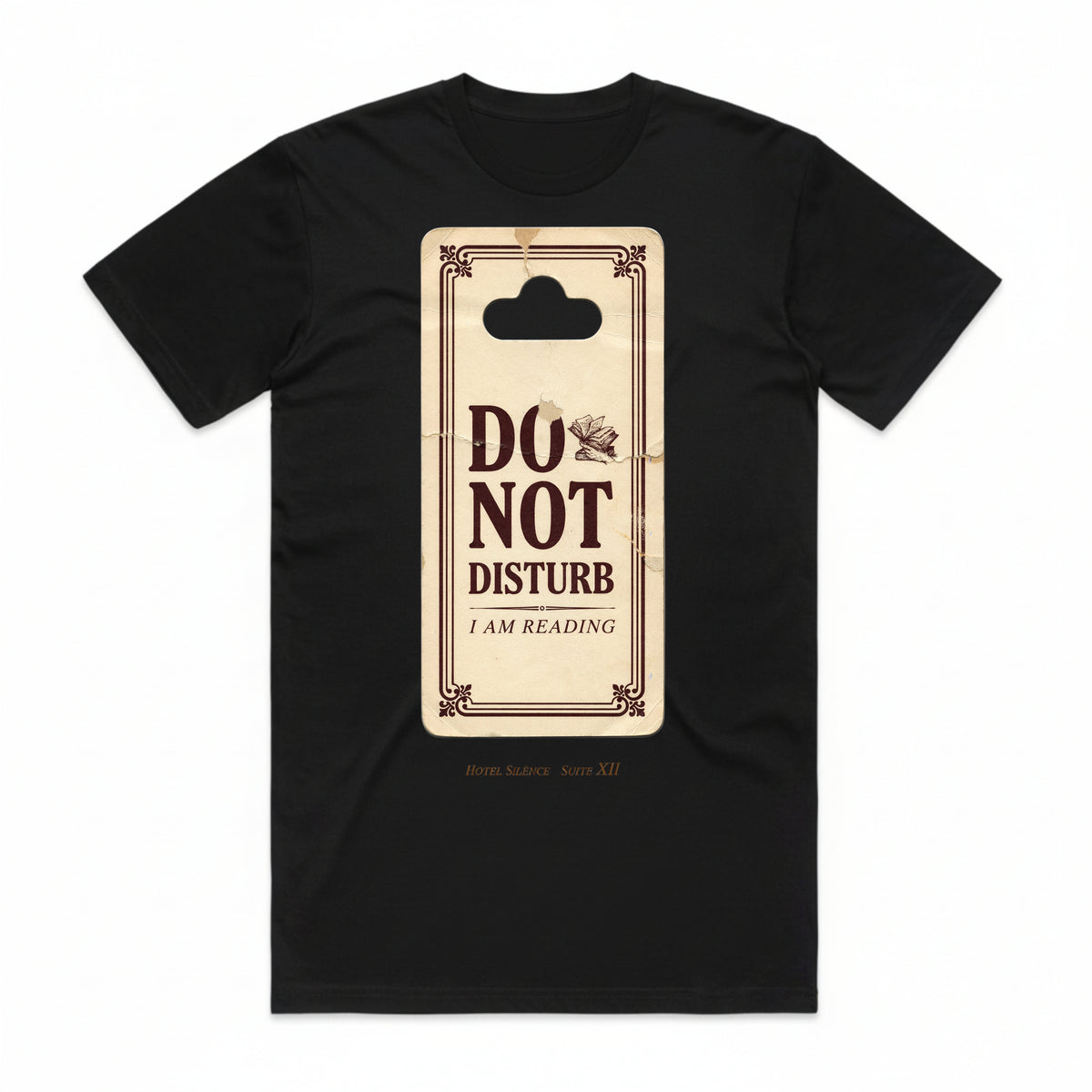 Do Not Disturb T-Shirt