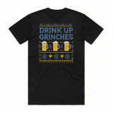 Drink Up Grinches Christmas Beer T-Shirt