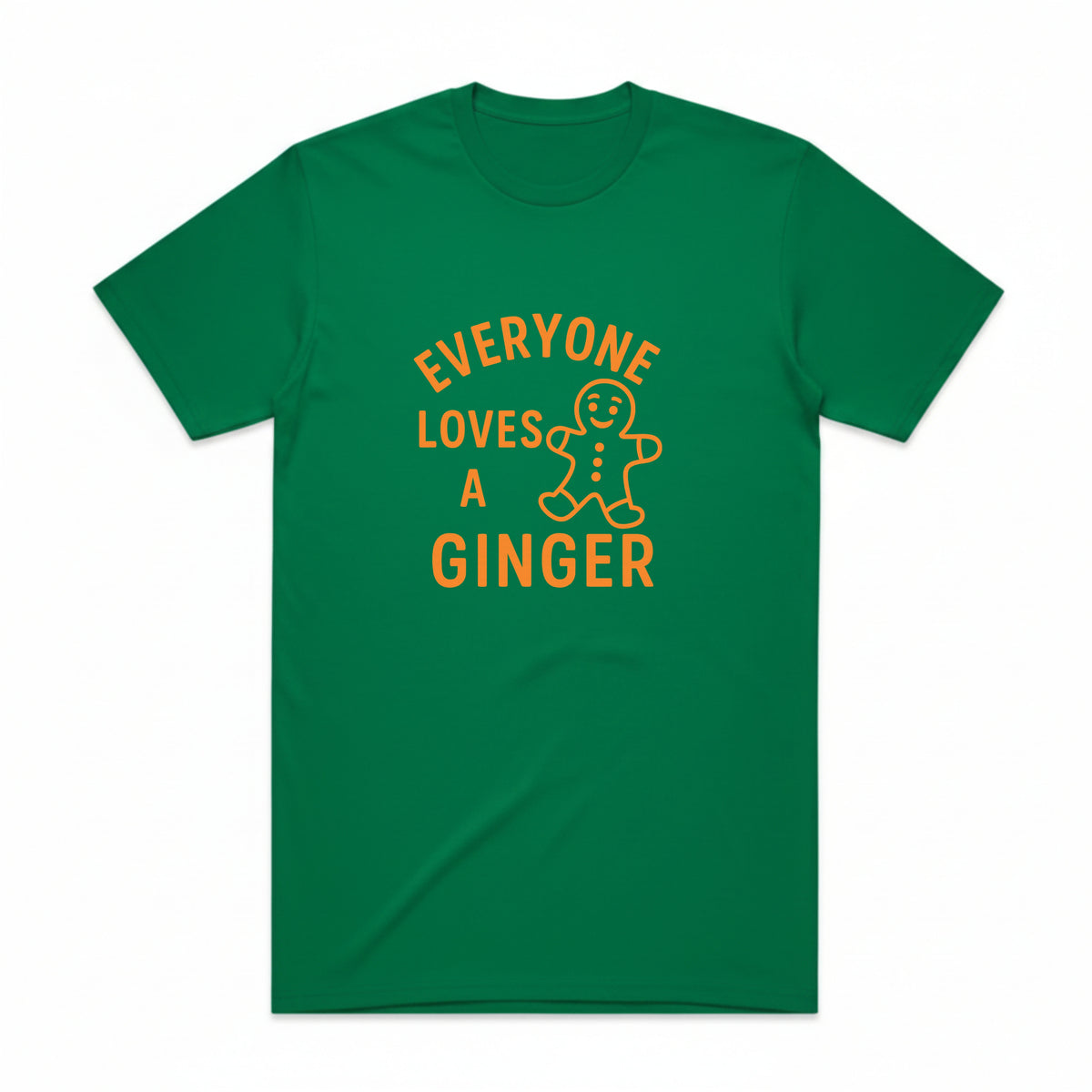 Everyone Loves a Ginger Christmas T-Shirt