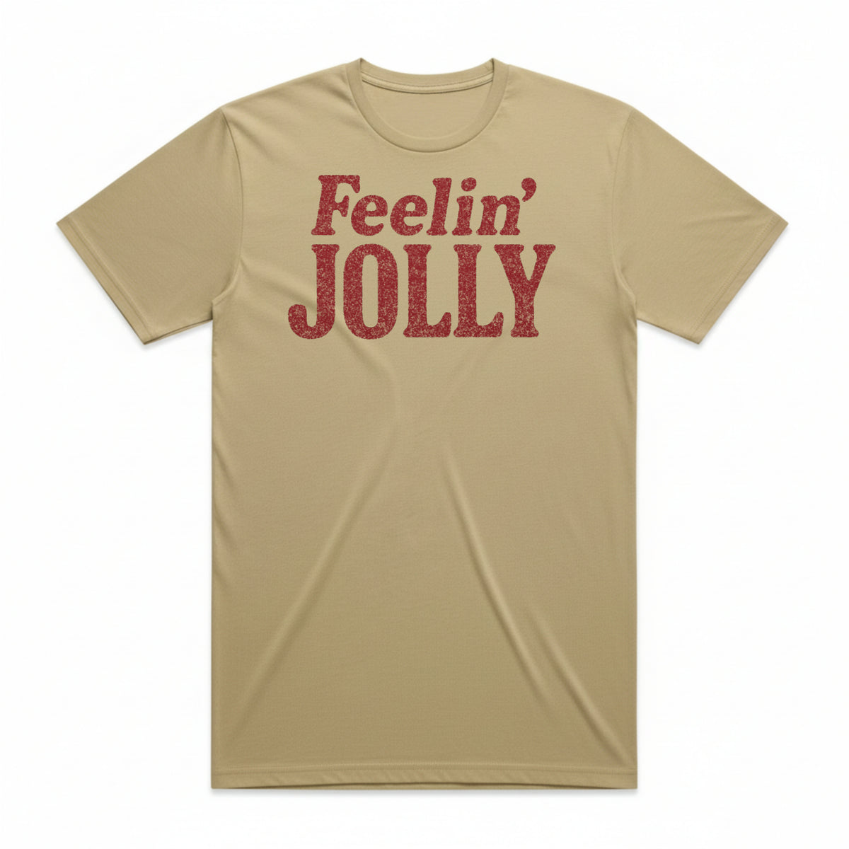 Feelin' Jolly T-Shirt