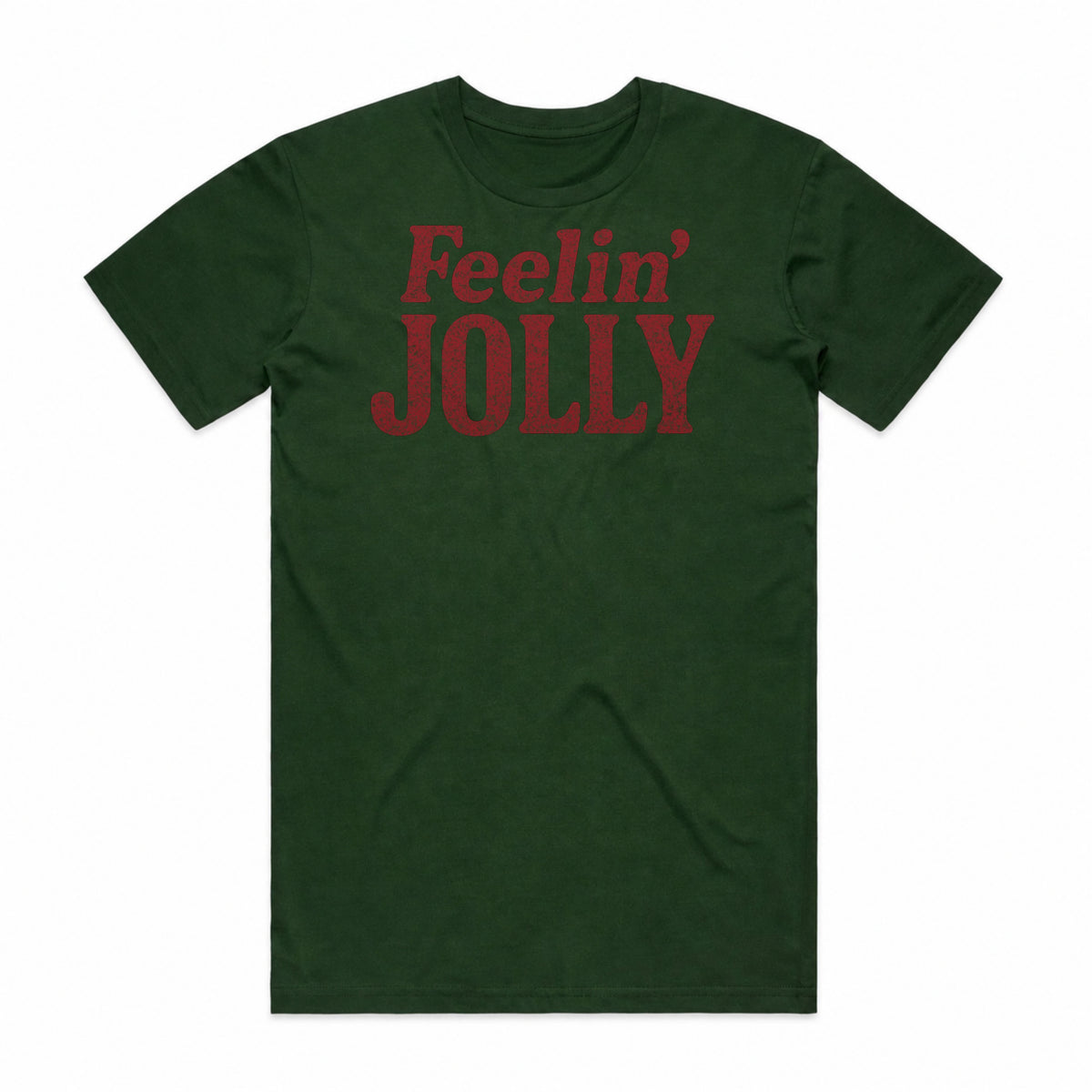 Feelin' Jolly T-Shirt