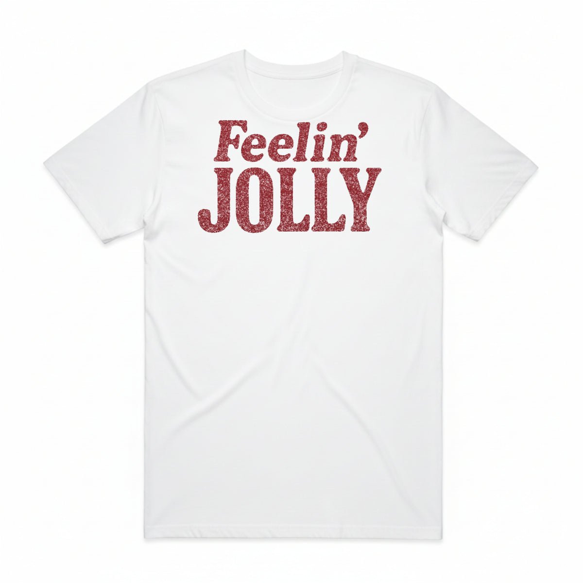Feelin' Jolly T-Shirt
