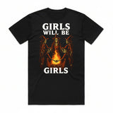 Girls Will Be Girls Witch T-Shirt