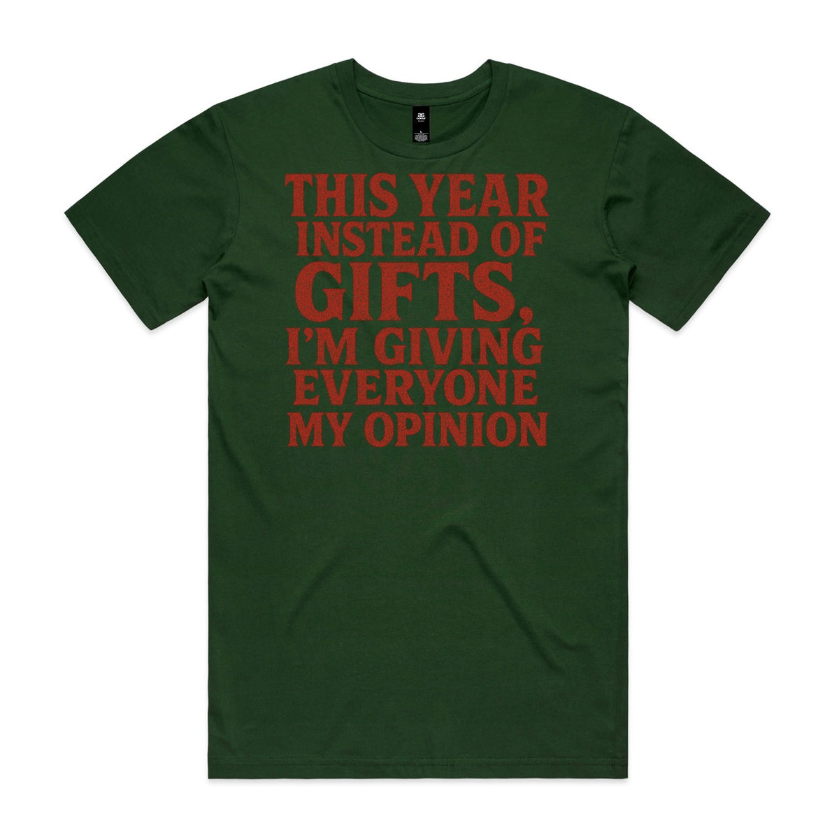 Giving My Opinion T-Shirt