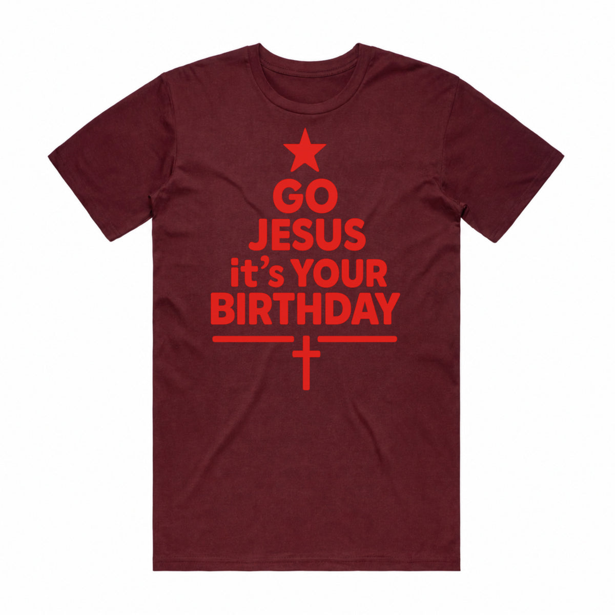 Go Jesus It's Your Birthday Christmas T-Shirt