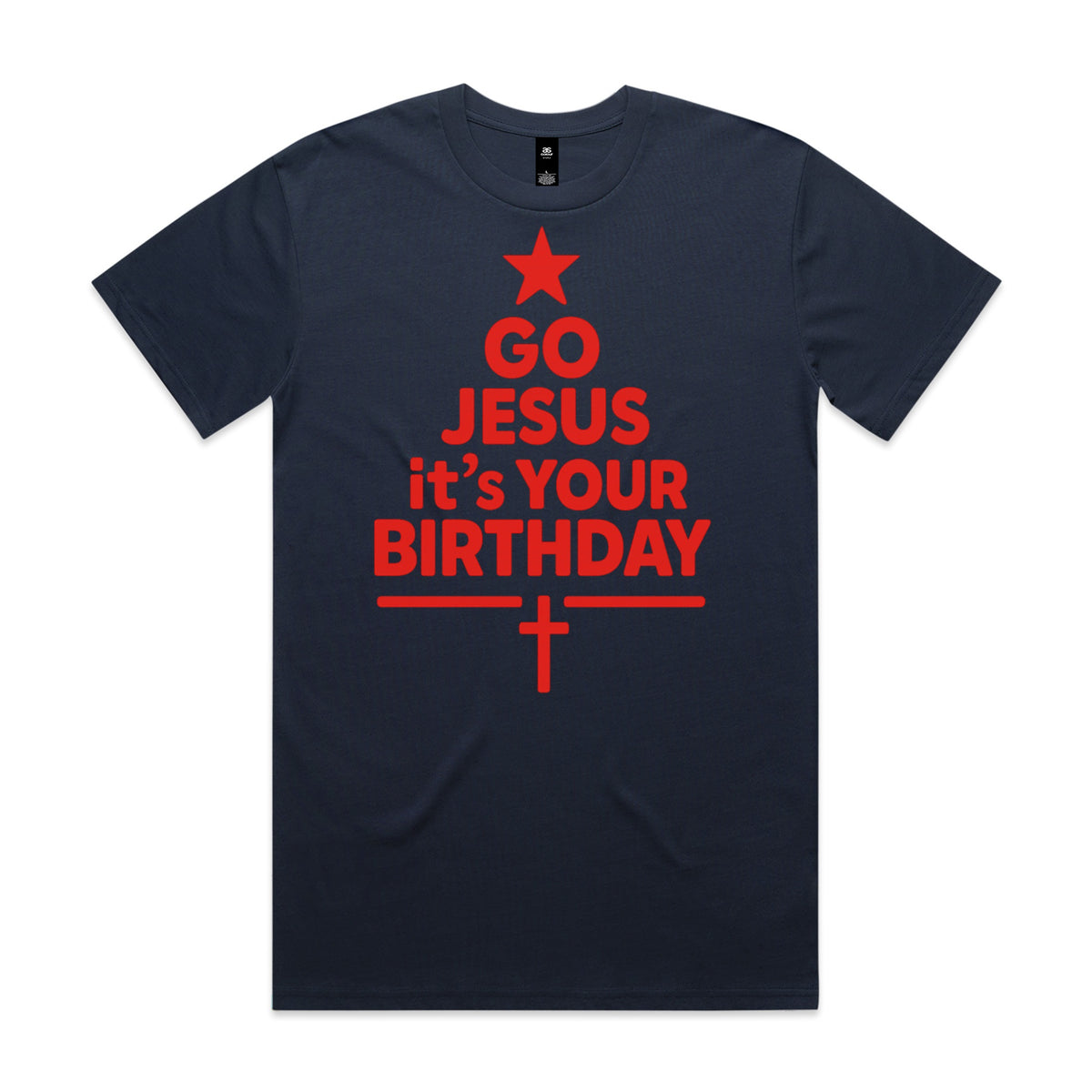 Go Jesus It's Your Birthday Christmas T-Shirt