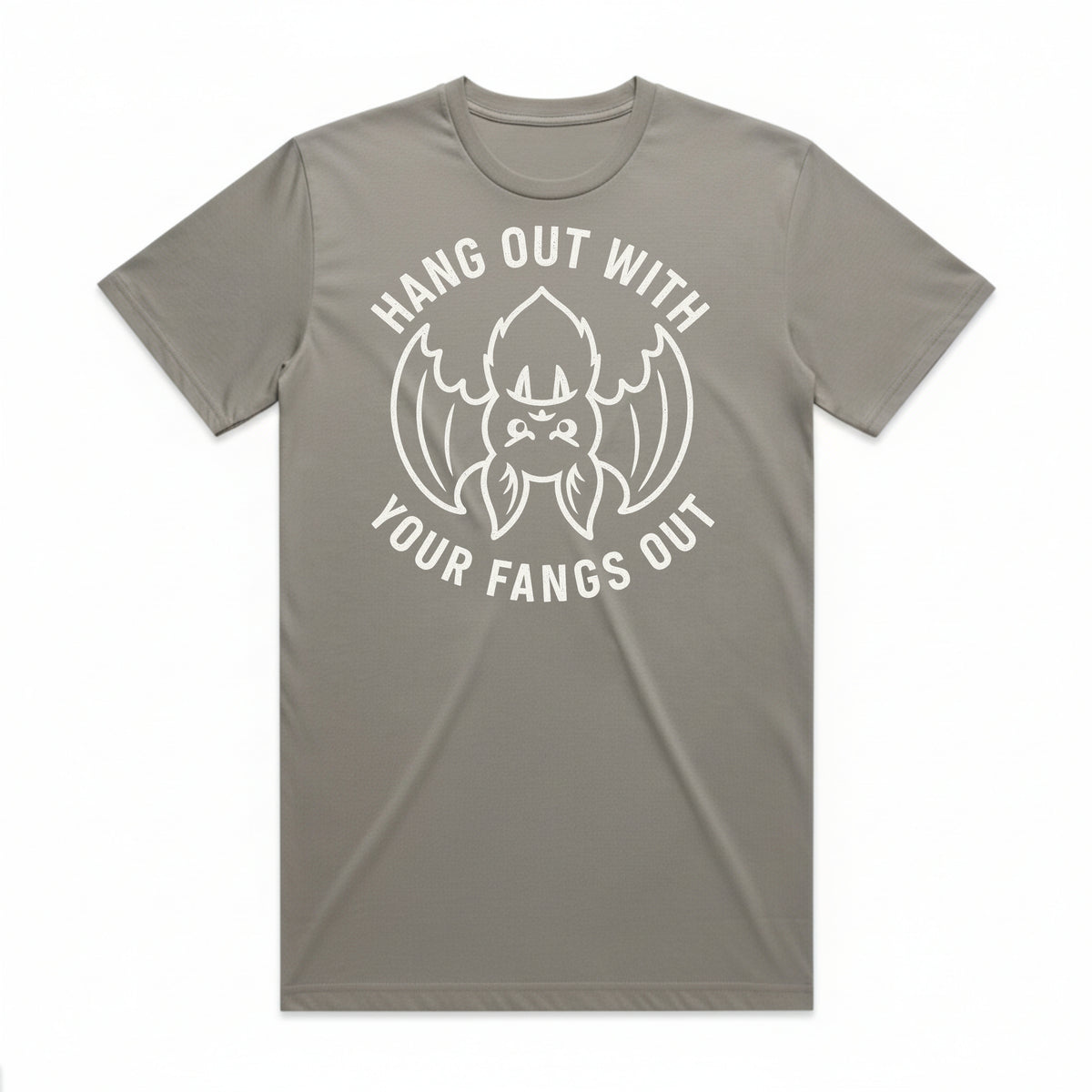 Hang Out with Your Fangs Out T-Shirt