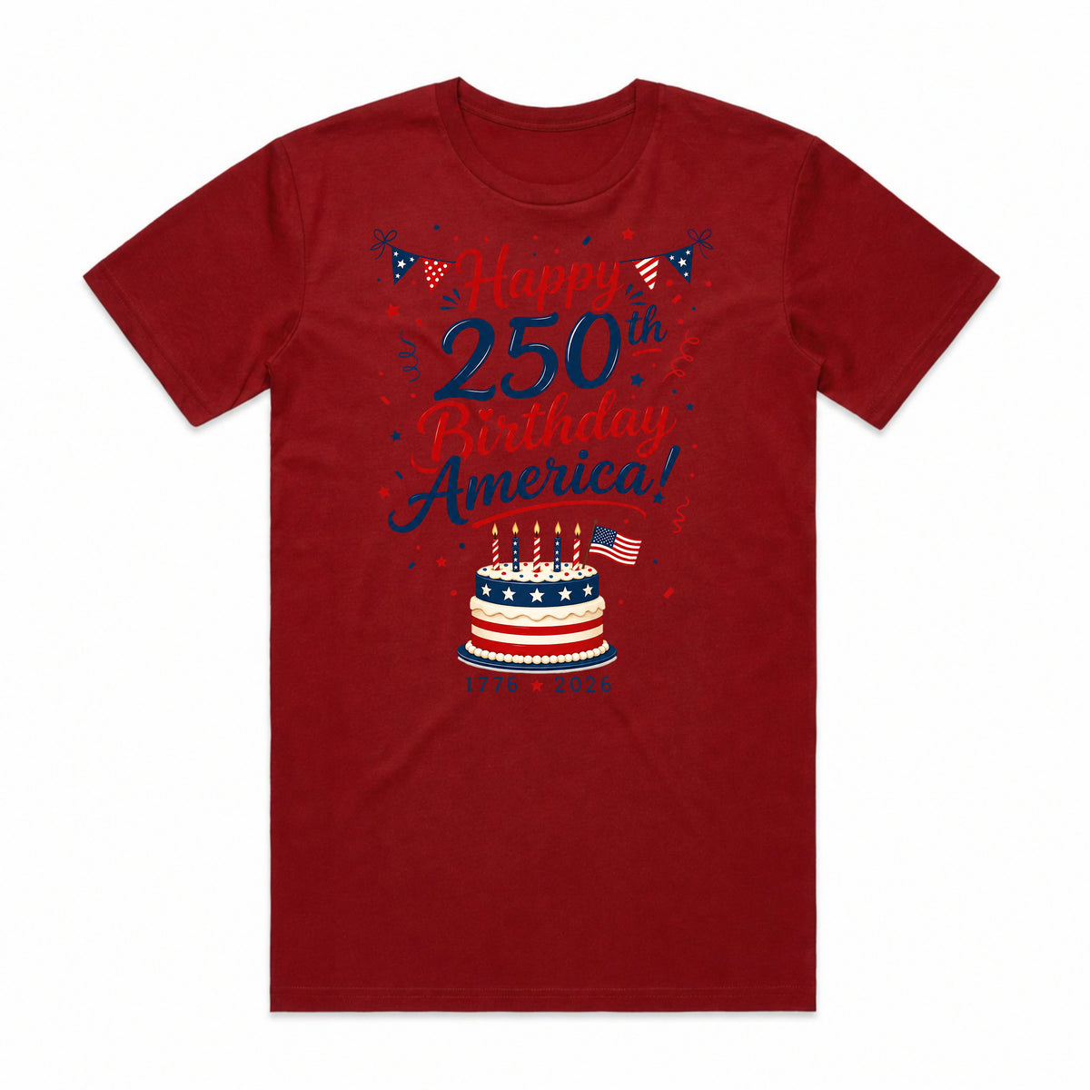 Happy 250th Birthday America T-Shirt