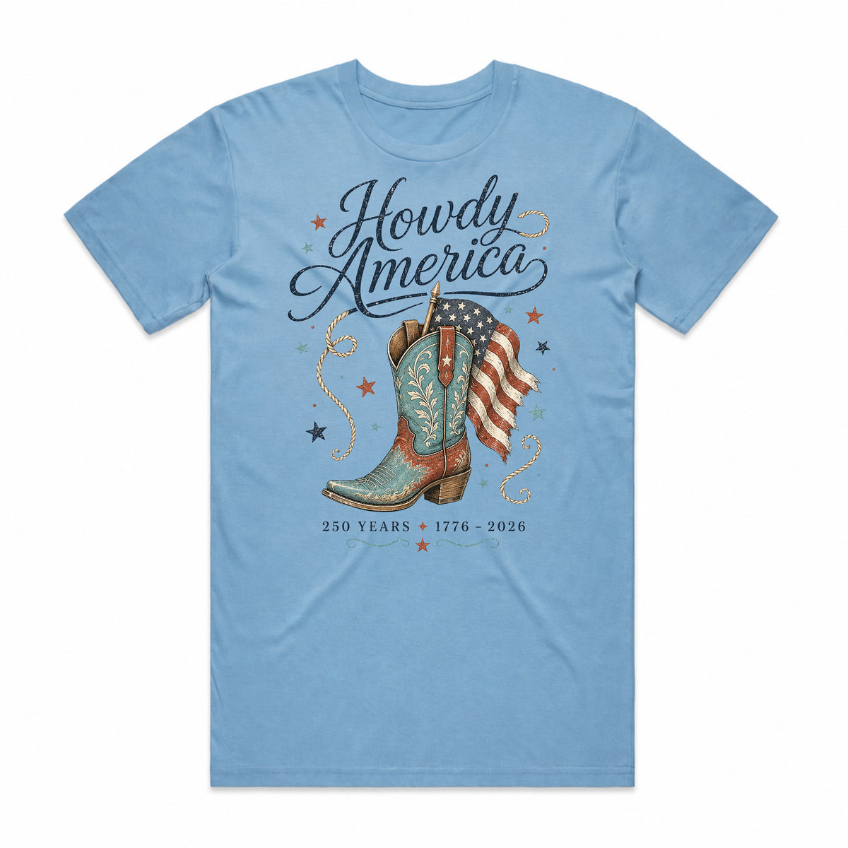 Howdy America 250 Years T-Shirt