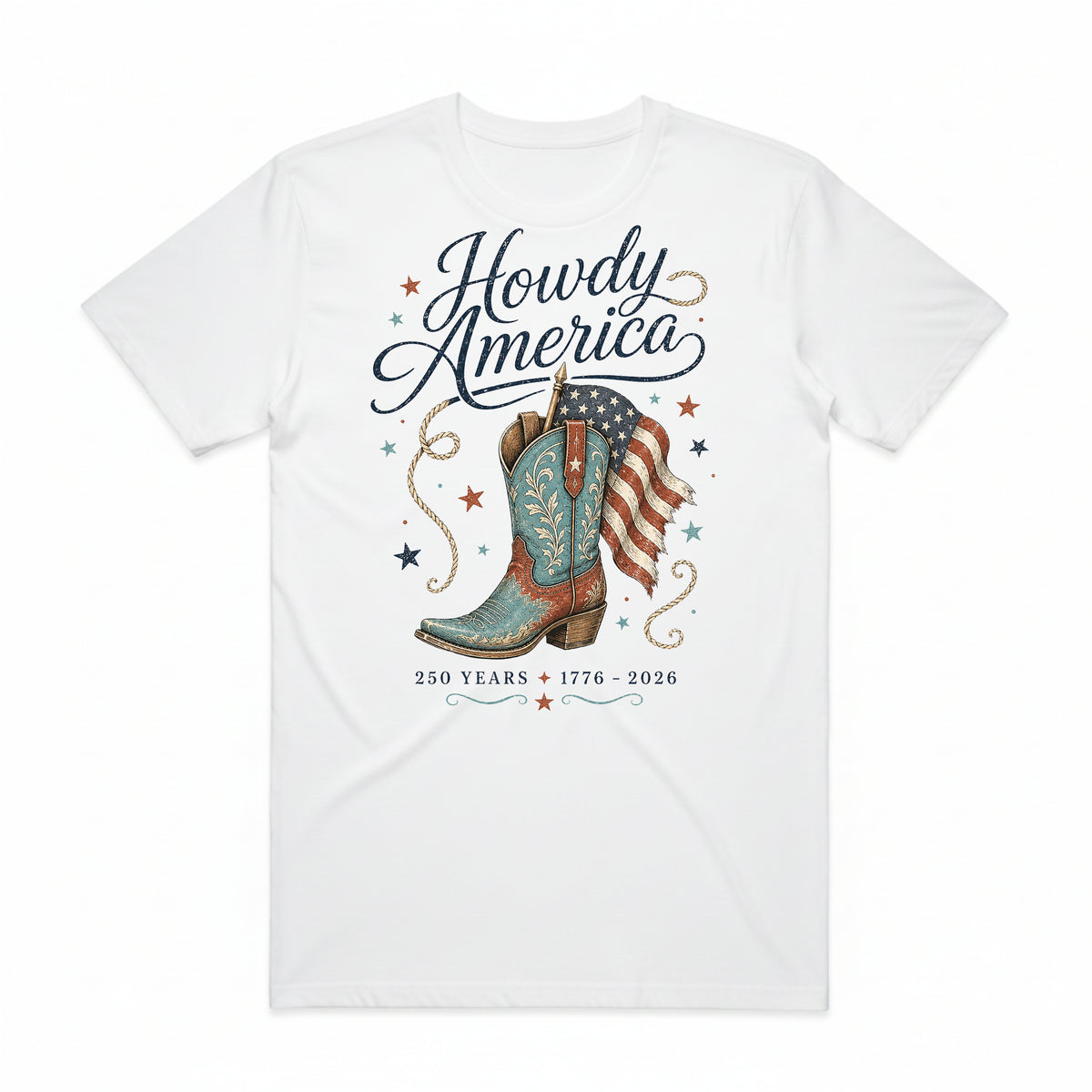 Howdy America 250 Years T-Shirt